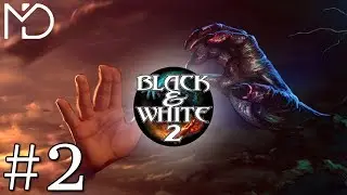 Black and White 2: The Battle of the Gods #2! [Let'sPlayFR]