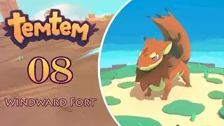 Windward Fort| Temtem Let's Play #8