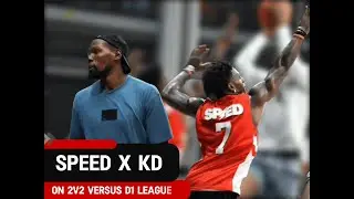 Speed x Kevin Durant on 2v2