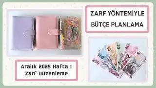 Zarf Yöntemiyle Bütçe Planlama -  Aralık 1.Hafta Zarf Düzenleme