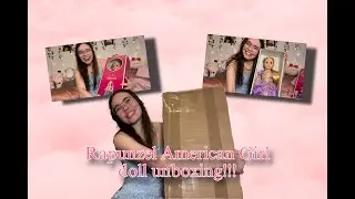 American Girl dol Rapunzel unboxing!!!