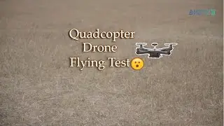 Quadcopter Drone Flying Test by AIOTIZE | #quadcopter #flying