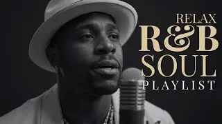【R&B Soul】R&B Relax 2026: Self Nurture Sessions