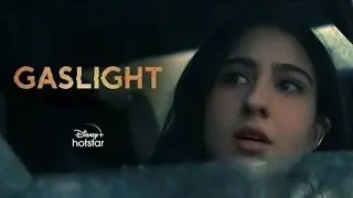 Gaslight Movie | Gaslight Full Movies | Official Trailer | Sara Ali Khan | Vikrant Massey