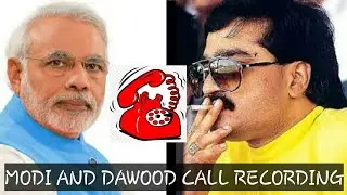 Narendra modi or dawood ibrahim ki call recording | All youtube