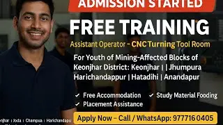 Free CNC Training | Admission Started | DMF Keonjhar & CTTC Bhubaneswar #job
