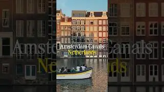 Amsterdam Canals | A City on Water  #travel  #globaltrails #shorts