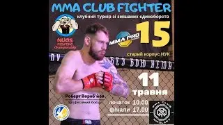 LIVE! Клубный турнир по смешанным единоборствам MMA CLUB FIGHTER - 15