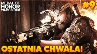 Medal of Honor Warfighter #9 &ndash; OSTATNIA CHWAŁA! 🔥 Gameplay PL