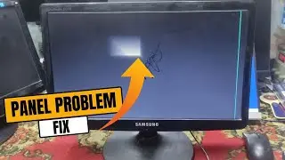 Samsung Monitor Repair SA 100 Panel Problem Fix 2024