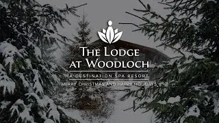 Happy Holidays from The Lodge at Woodloch
