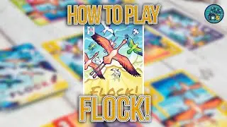 Flock! | How to Play | Learn To Play in 5 Minutes!
