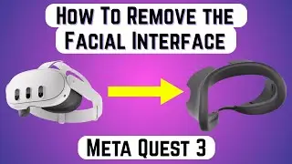 How to Remove the Facial Interface from the Quest 3 - Meta Quest Tips
