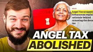Indian Startup News 219: Angel Tax Abolished in Indian Budget 2024, Favourable LTCG on Shares