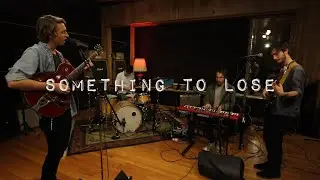 Something To Lose [Live at Big Fish]