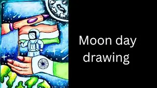 chandra dinam poster drawings ||Moon day poster drawing||