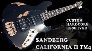 Sandberg California II TM4 Custom Hardcore Reserved