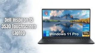 Обзор ноутбука с сенсорным экраном Dell Inspiron 15 3530 | i5-1334U + 32 ГБ ОЗУ &mdash; зверь!