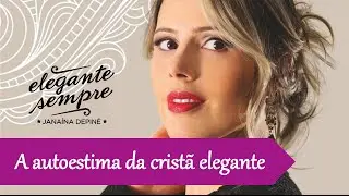 A autoestima da cristã elegante