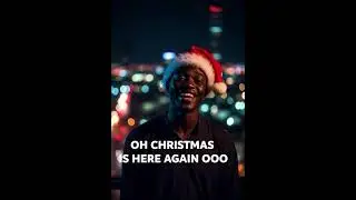 🎄 OH CHRISTMAS IS HERE AGAIN OOO 🎶@AfroRhythmTv