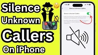 How to Silence Unknown Callers on iPhone 16 Pro/Pro Max Automatically (2026)