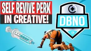 How To: SELF REVIVE PERK In Fortnite Creative!