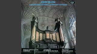 Blow: Blessed Is the Man That Hath Not Walked (Verse Anthem, 1680-3)