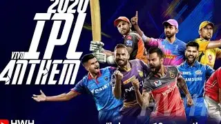 IPL - 2020 | ALL THEME SONG