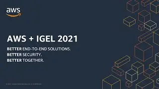 Quickly Launch High Performing Remote Work Solution with Amazon WorkSpaces and Igel