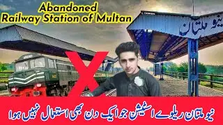 Review and Railfaning at Abandoned Railway Station of Multan #trains #railway/#multan