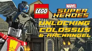 Unlocking Colossus & Archangel (LEGO Marvel Superheroes)