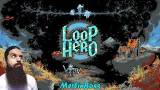 Loop Hero Ep 6 - Le Voleur et la 2&egrave;me Exp&eacute;dition : une classe &eacute;nigmatique [Full Version Gameplay FR]