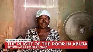 THE PLIGHT OF THE POOR IN ABUJA
