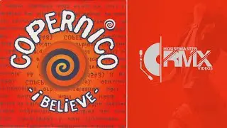COPERNICO - I Believe (Extended Mix) 1995 Eurodance