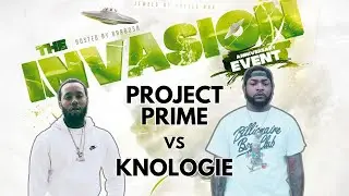 Knologie vs Project Prime | The Invasion Rap Battle Main Event
