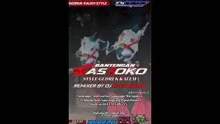 Dj Bantengan Mas Joko ‼️ Style kualem ❗Special Performance HPC Officall‼️ Feat Dj Cetet RVLTN‼️ 