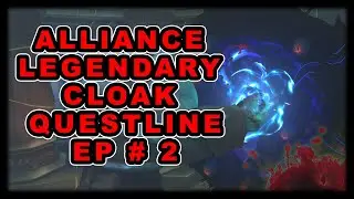 FARMING GURU 🙏 Alliance Legendary Cloak Questline 🍀 From ZERO TO HERO 📣 Ep #6 💰 BFA 8.3 GOLD