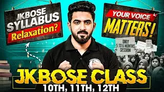 JKBOSE Class 10th, 11th & 12th Syllabus Relaxation?😱| JKBOSE Board Exams | JKBOSE WALLAH