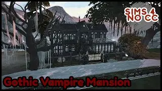 Sims 4 | Gothic Vampire Mansion 🦇🏰 | NO CC Build