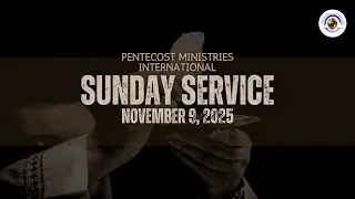 November 9 2025 | Sunday Service | LIVE | PMI