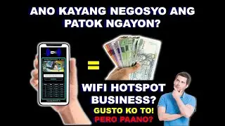 WIFI HOTSPOT BUSINESS GUSTO MO?
