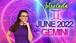 GEMINI June 2022. One of the Best Months This Year!