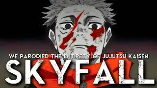 SKYFALL『We Parodied The Entirety of Jujutsu Kaisen』Epic Cover