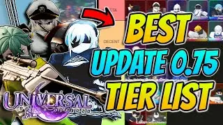 The *BEST* Update 0.75 Tier List In Universal Tower Defense!