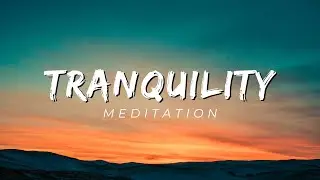 Tranquil Serenity: Deep Relaxation Meditation for Inner Peace and Renewal