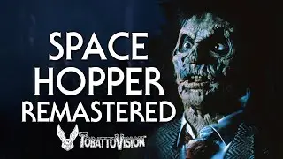 'Space Hopper' - REMASTERED by TobattoVision&trade;
