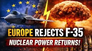 Europe's F-35 Snub & America's Nuclear Comeback