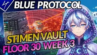 Blue Protocol: Stimen Vaults Floor 30 (Dissonance POV) - Season 2