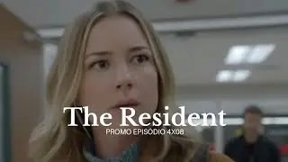 THE RESIDENT: Promo do epis&oacute;dio 4x08
