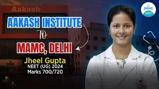 How Jheel Gupta Scored 700/720 in NEET (UG) 2024 | Strategies & Tips